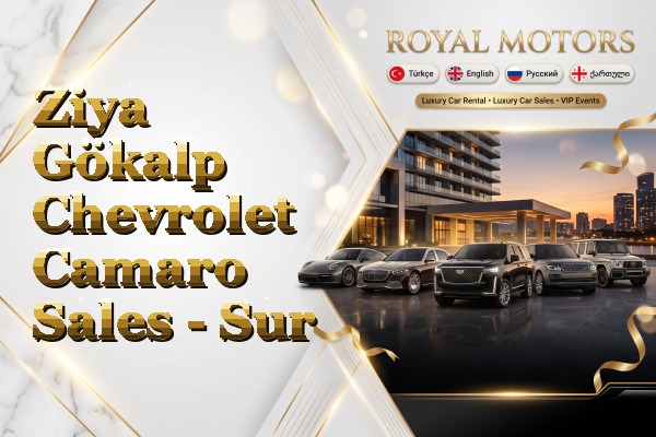 Ziya Gökalp Chevrolet Camaro Sales - Sur