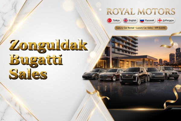 Zonguldak Bugatti Sales