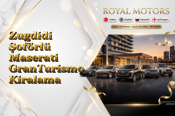 Zugdidi Şoförlü Maserati GranTurismo Kiralama