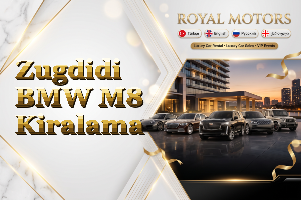 Zugdidi BMW M8 Kiralama