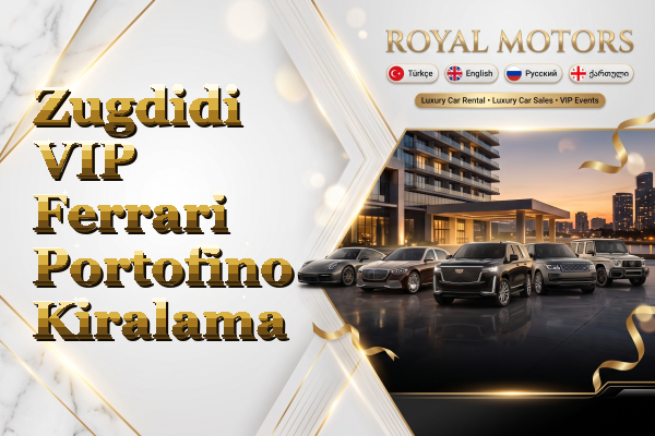 Zugdidi VIP Ferrari Portofino Kiralama