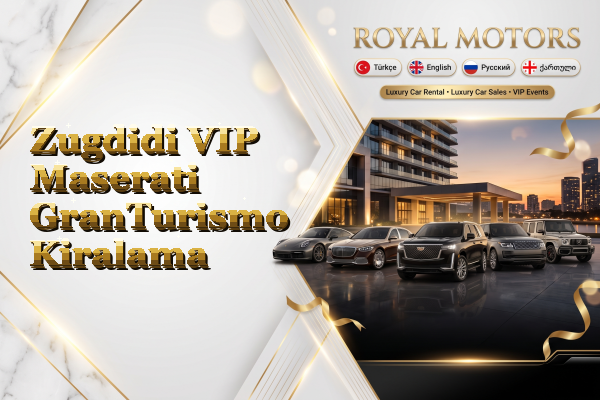 Zugdidi VIP Maserati GranTurismo Kiralama